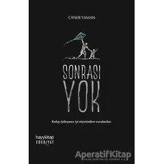 Sonrası Yok - Caner Yaman - Hayykitap