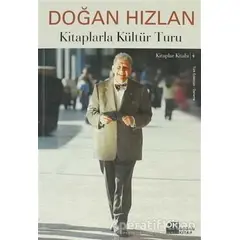 Kitaplarla Kültür Turu - Doğan Hızlan - Doğan Kitap