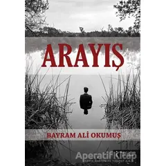 Arayış - Bayram Ali Okumuş - İkinci Adam Yayınları