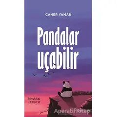 Pandalar Uçabilir - Caner Yaman - Hayykitap