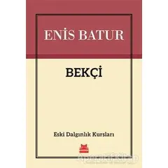 Bekçi - Enis Batur - Kırmızı Kedi Yayınevi