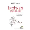 İncinen Kalpler - Melek Narin - Ahir Zaman