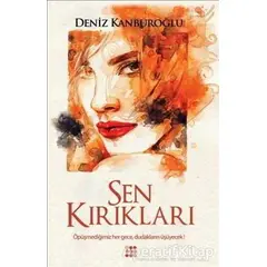 Sen Kırıkları - Deniz Kanburoğlu - Dokuz Yayınları