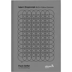 İslamı Düşünmek - Frank Griffel - Albaraka Yayınları