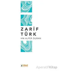 Zarif Türk - Alper Duran - İdeal Kültür Yayıncılık