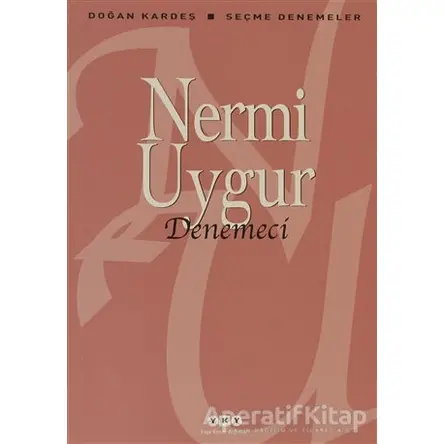 Denemeci - Nermi Uygur - Yapı Kredi Yayınları