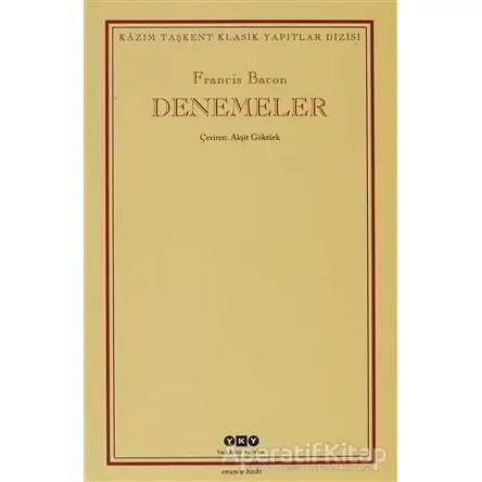 Denemeler - Francis Bacon - Yapı Kredi Yayınları