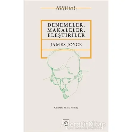 Denemeler, Makaleler, Eleştiriler - James Joyce - İthaki Yayınları