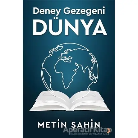 Deney Gezegeni Dünya - Metin Şahin - Cinius Yayınları