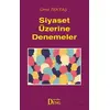 Siyaset Üzerine Denemeler - Ümit Tektaş - Deng Yayınları