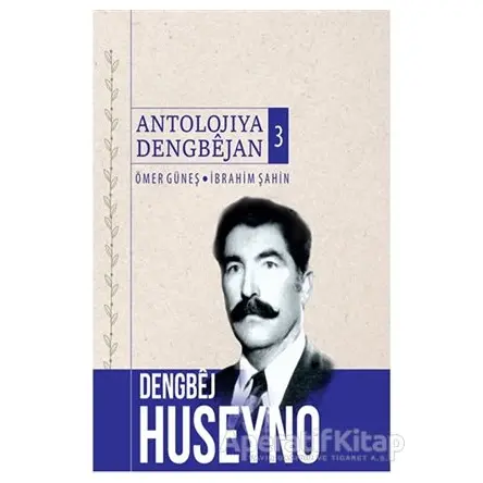 Dengbej Huseyno Antolojiya Dengbejan 3 - Ömer Güneş - Nubihar Yayınları