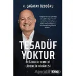 Tesadüf Yoktur - H. Çağatay Özdoğru - CEO Plus