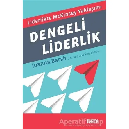 Dengeli Liderlik - Joanna Barsh - CEO Plus