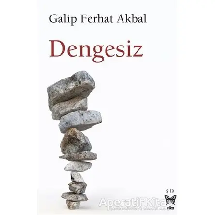 Dengesiz - Galip Ferhat Akbal - Nika Yayınevi