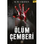 Ölüm Çemberi - M. W. Craven - Arkadya Yayınları