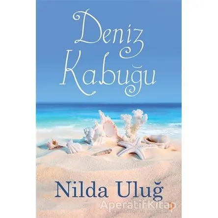 Deniz Kabuğu - Nilda Uluğ - Cinius Yayınları