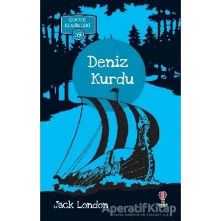 Deniz Kurdu - Jack London - Dahi Çocuk Yayınları