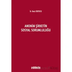 Anonim Şirketin Sosyal Sorumluluğu - Deniz Okuyucu - On İki Levha Yayınları