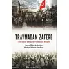 Travmadan Zafere - Deniz Ülke Arıboğan - İnkılap Kitabevi