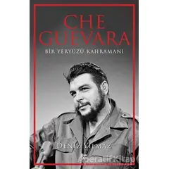 Che Guevara - Deniz Yılmaz - Halk Kitabevi