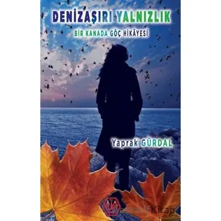 Denizaşırı Yalnızlık - Yaprak Gürdal - Atayurt Yayınevi