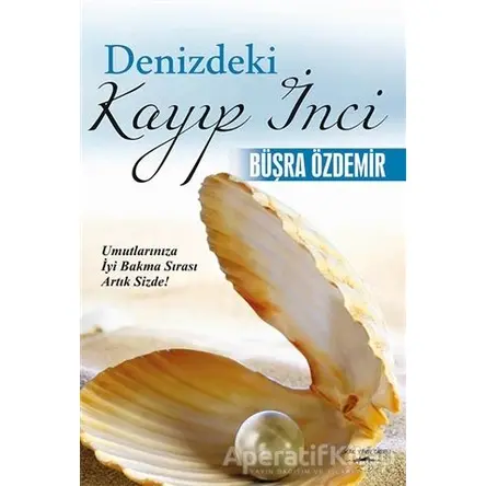 Denizdeki Kayıp İnci - Büşra Özdemir - Sokak Kitapları Yayınları