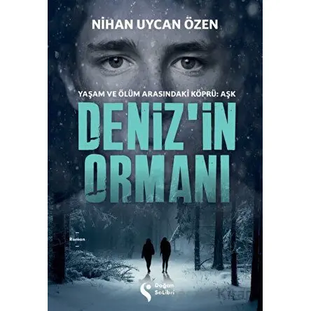 Deniz’in Ormanı - Nihan Uycan Özen - Doğan Solibri