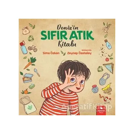 Denizin Sıfır Atık Kitabı - Sima Özkan - Redhouse Kidz Yayınları