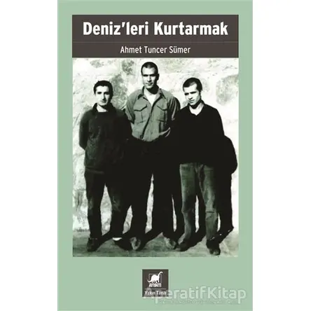 Denizleri Kurtarmak - Ahmet Tuncer Sümer - Ayrıntı Yayınları