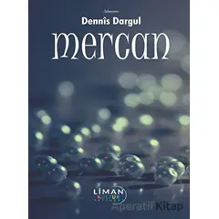Mercan - Dennis Dargul - Liman Yayınevi