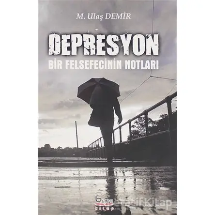 Depresyon - M. Ulaş Demir - Barış Kitap