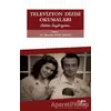 Televizyon Dizisi Okumaları - Remziye Köse Özelçi - Der Yayınları