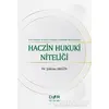 Haczin Hukuki Niteliği - Şükran Akgün - Der Yayınları