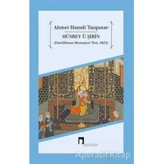 Hüsrev ü Şirin - Ahmet Hamdi Tanpınar - Dergah Yayınları