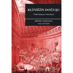 Kliniğin Doğuşu - Michel Foucault - Dergah Yayınları