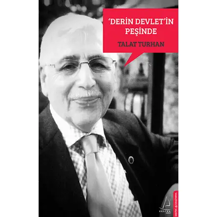Derin Devlet’in Peşinde - Talat Turhan - Destek Yayınları