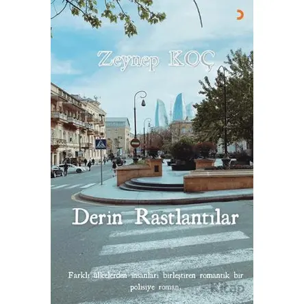 Derin Rastlantılar - Zeynep Koç - Cinius Yayınları