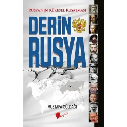 Derin Rusya - Mustafa Güldağı - Lopus Yayınları