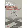 Saklı Devletin Güncesi Çatlı vs. - Uğur Mumcu - um:ag Yayınları