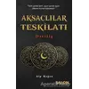 Aksaçlılar Teşkilatı: Diriliş - Alp Kağan - Salon Yayınları