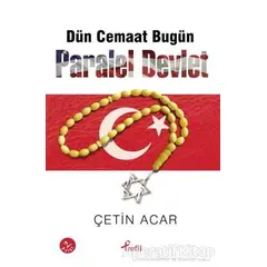 Dün Cemaat Bugün Paralel Devlet - Çetin Acar - Profil Kitap