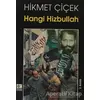 Hangi Hizbullah - Hikmet Çiçek - Kaynak Yayınları