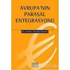 Avrupanın Parasal Entegrasyonu - H. Dilara Mumcu - Derin Yayınları