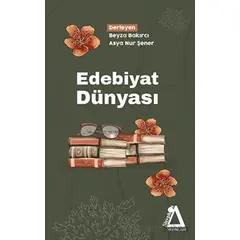 Edebiyat Dünyası - Asya Nur Şener - Sisyphos Yayınları