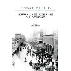 Nüfus İlkesi Üzerine Bir Deneme - Thomas R. Malthus - Gece Kitaplığı