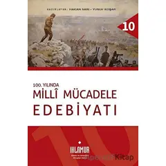 100. Yılında Millî Mücadele Edebiyatı - Kolektif - Ihlamur