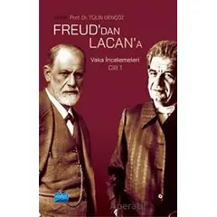 Freud’dan Lacan’a Vaka İncelemeleri - Sezin Aydoğ Gürkan - Nobel Akademik Yayıncılık