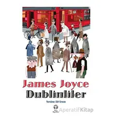 Dublinliler - James Joyce - Tema Yayınları