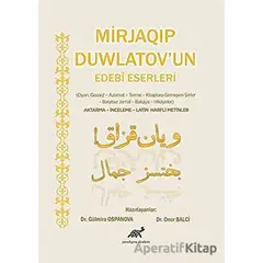 Mirjaqip Duwlatovun Edebi Eserleri - Onur Balci - Paradigma Akademi Yayınları