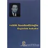 Özgürlük Hukuku - Vehbi Hacıkadiroğlu - Cem Yayınevi